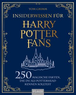 Insiderwissen für Harry Potter Fans - Grimm, Tom