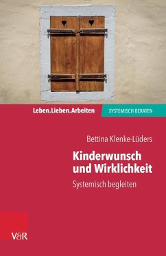 Kinderwunsch und Wirklichkeit - Klenke-Lüders, Bettina