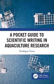 A Pocket Guide to Scientific Writing in Aquaculture Research (eBook, ePUB)