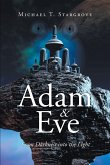 Adam & Eve from Darkness into the Light (eBook, ePUB)