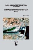 Dams and Water Transfers - An Overview / Barrages et Transferts d'Eau - Aperçu (eBook, PDF)
