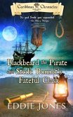 Blackbeard the Pirate and Stede Bonnet's Fateful Clash (eBook, ePUB)