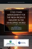 Cold Chain Management for the Fresh Produce Industry in the Developing World (eBook, ePUB)