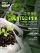 Spektrum Kompakt - Grüne Gentechnik... - Bild 1
