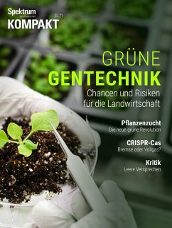Spektrum Kompakt - Grüne Gentechnik (eBook, PDF) - Spektrum der Wissenschaft
