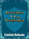 Sócrates y La Tragedia (eBook, ePUB)