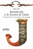 Introducción a la lectura de Lacan (eBook, PDF) Introducción a la lectura de Lacan (eBook, PDF)