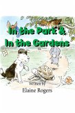 In the Park & In the Gardens (eBook, ePUB) In the Park & In the Gardens (eBook, ePUB)