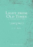 Light from Old Times; or, Protestant Facts and Men (eBook, ePUB)