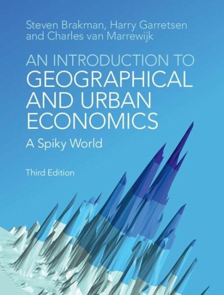 Introduction to Geographical and Urban Economics (eBook, ePUB) Introduction to Geographical and Urban Economics (eBook, ePUB)