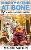 Charity Begins At Bone (Naomi & Winston Mysteries, #5) (eBook, ePUB)