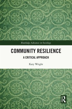 Community Resilience (eBook, PDF) - Wright, Katy