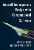 Aircraft Aerodynamic Design with Computational Software (eBook, ePUB)