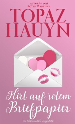 Flirt auf rotem Briefpapier (eBook, ePUB) - Hauyn, Topaz
