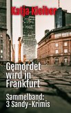 Gemordet wird in Frankfurt (eBook, ePUB)