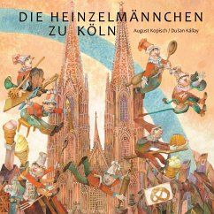 Die Heinzelmännchen zu Köln - Kopisch, August