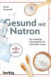 Gesund mit Natron - Bild 1