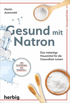 Gesund mit Natron - Auerswald, Martin