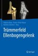 Trümmerfeld Ellenbogengelenk - Bild 1