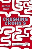 Crushing Crohn's (eBook, ePUB)