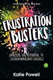 Frustration Busters (eBook, ePUB) Frustration Busters (eBook, ePUB)