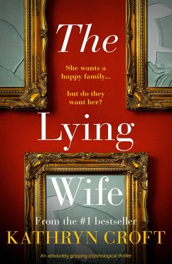 The Lying Wife (eBook, ePUB) - Croft, Kathryn
