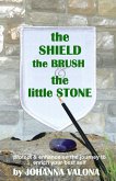 The Shield, The Brush & The little Stone (eBook, ePUB)
