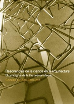 Resonancias de la ciencia en la arquitectura (eBook, PDF) - Ortega - Barnuevo, Gonzalo