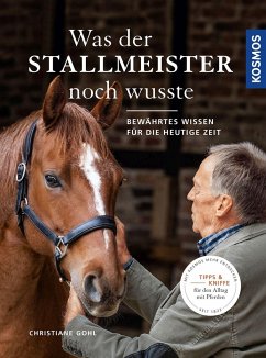 Was der Stallmeister noch wusste - Gohl, Christiane