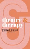 Theatre and Therapy (eBook, PDF)