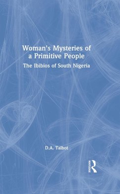 Woman's Mysteries of a Primitive People (eBook, PDF) - Talbot, D. A.