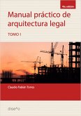 Manual práctico de arquitectura legal. Tomo I (eBook, PDF)