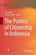 The Politics of Citizenship in Indonesia - Bild 1
