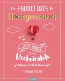 Die Bucket List für Honeymooner