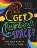 Can You Get Rainbows in Space? (eBook, ePUB)
