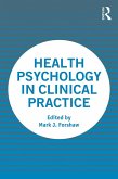 Health Psychology in Clinical Practice (eBook, ePUB)