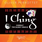 I Ching. Consult the oldest oracle (eBook, ePUB)