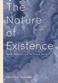 The Nature of Existence (eBook, ePUB)
