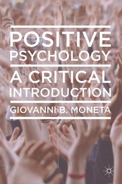 Positive Psychology (eBook, ePUB) - Moneta, Giovanni