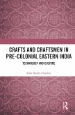 Crafts and Craftsmen in Pre-colonial Eastern India (eBook, PDF)