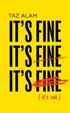 It's Fine, It's Fine, It's Fine (eBook, ePUB)