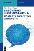 Einführung in die gebrauchsbasierte Kognitive Linguistik (eBook, PDF)
