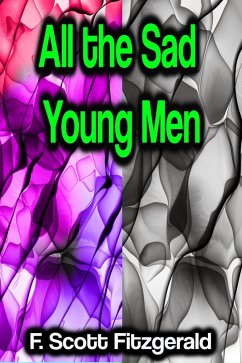 All the Sad Young Men (eBook, ePUB) - Fitzgerald, F. Scott
