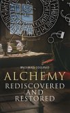 Alchemy Rediscovered and Restored (eBook, ePUB)