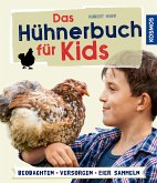 Das Hühnerbuch für Kids (eBook, ePUB)