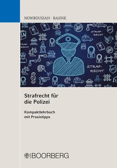 Strafrecht für die Polizei - Nowrousian, Bijan;Bahne, Luca