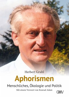 Aphorismen - Gruhl, Herbert