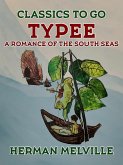 Typee A Romance of the South Seas (eBook, ePUB)