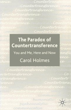 The Paradox of Countertransference (eBook, ePUB) - Holmes, Carol