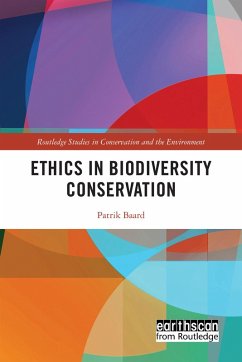 Ethics in Biodiversity Conservation (eBook, PDF) - Baard, Patrik